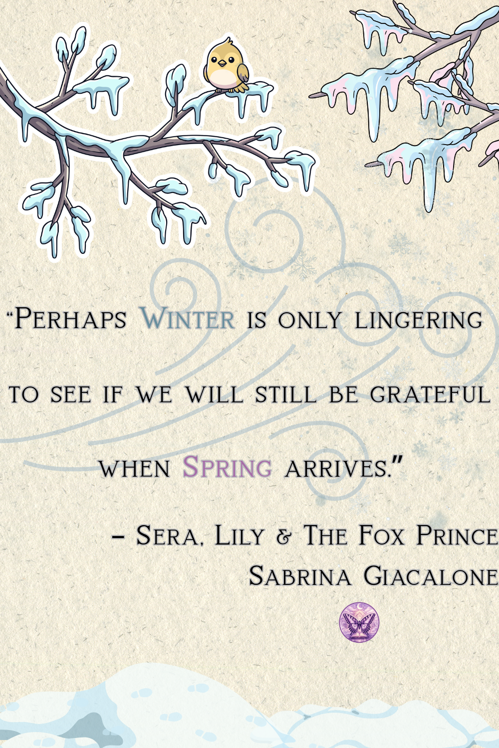 Winter has never been my season.